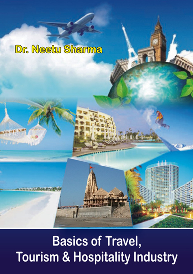 Basics of travel Tourism & Hospitality Industry