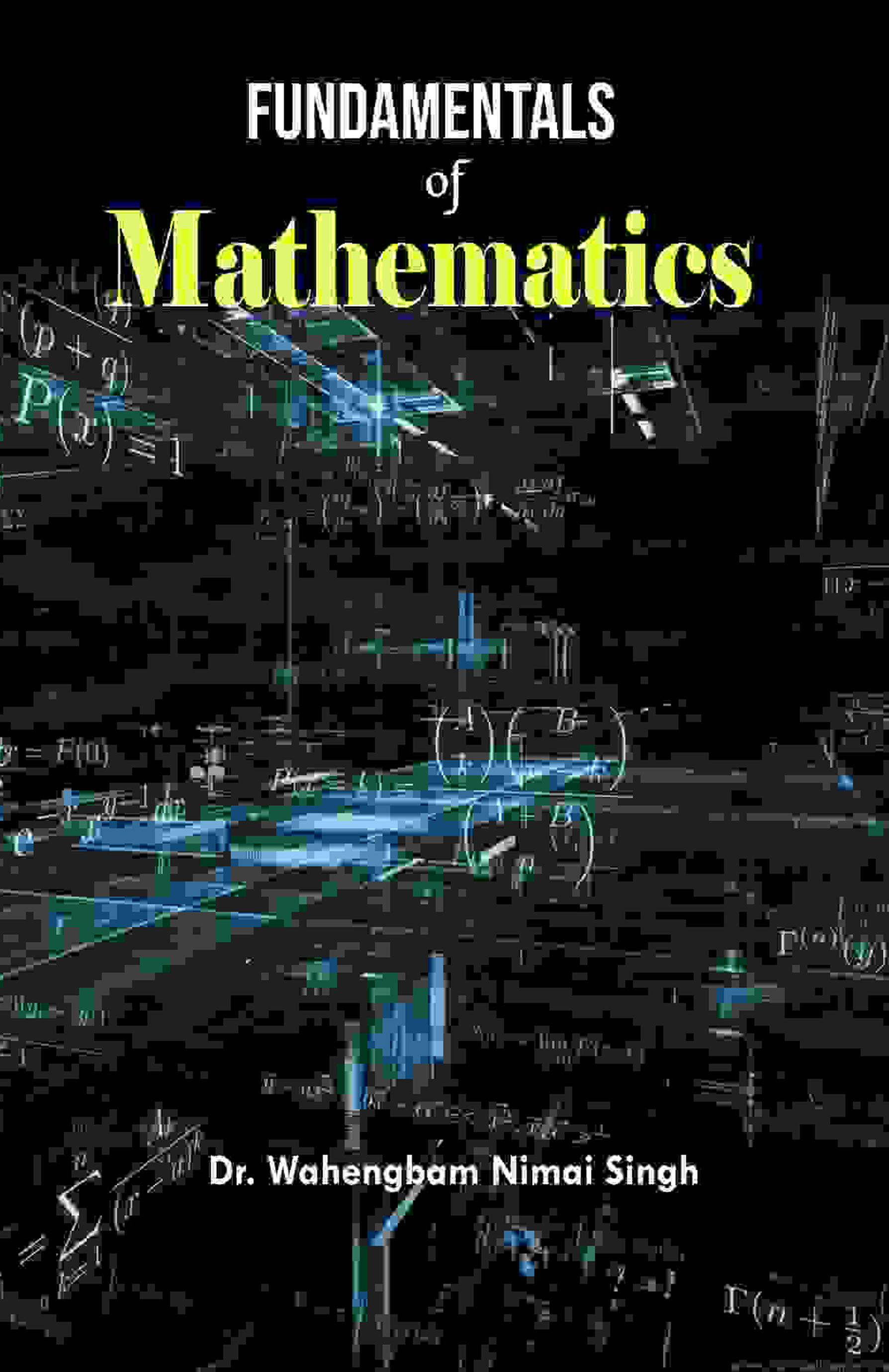 Fundamentals of Mathematics