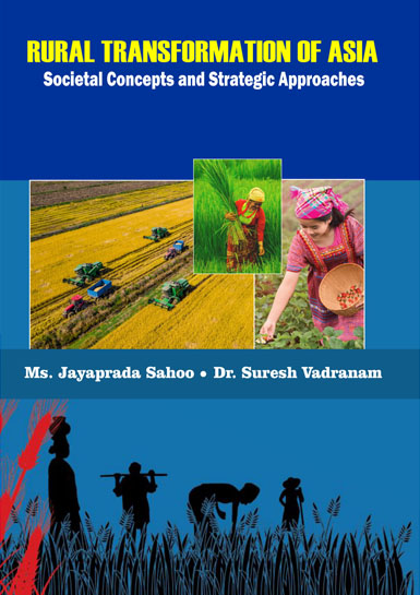 Rural Transformation of Asia Societal Concepts and Strategic Approaches 