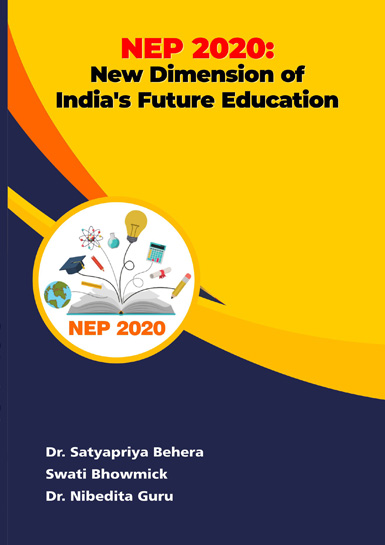 NEP 2020 - New Dimension of India’s Future Education