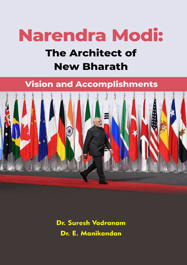 Narendra Modi the Architect of New Bharath