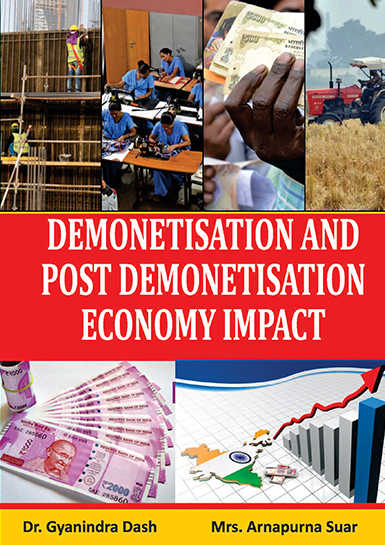 Demonetisation and Post Demonetisation  Economy Impact