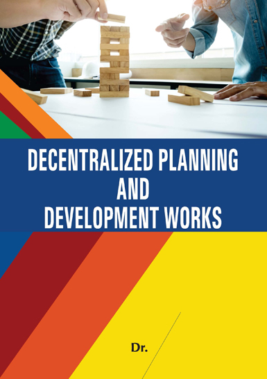 Decentralized Planning and Development Works